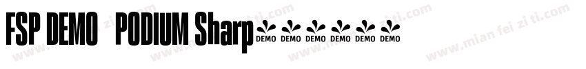 FSP DEMO   PODIUM Sharp字体转换